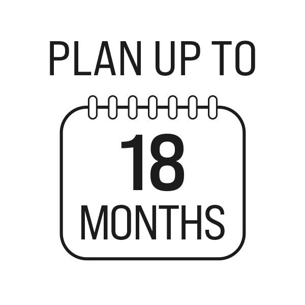 Plan up to 18 months