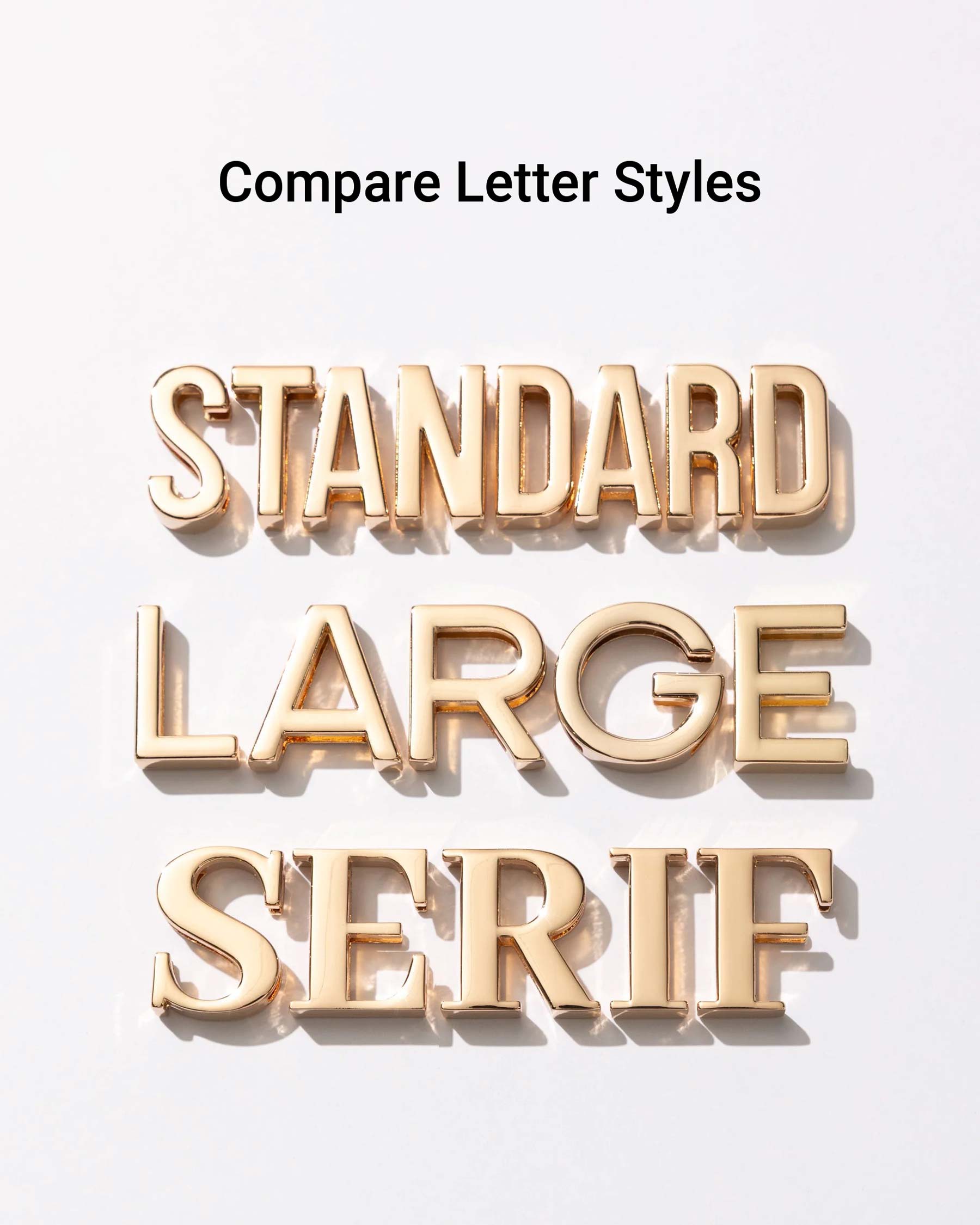 Standard, Large and Serif letter styles shown in gold